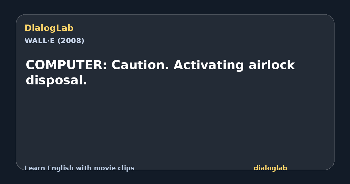 Share card for COMPUTER: Caution. Activating airlock disposal.