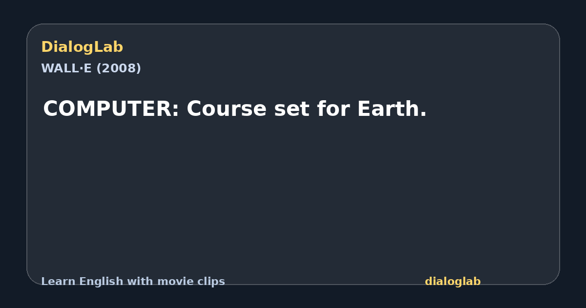 Share card for COMPUTER: Course set for Earth.
