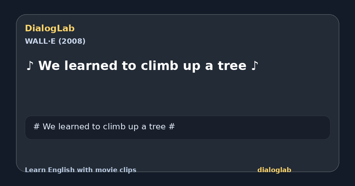 Share card for ♪ We learned to climb up a tree ♪