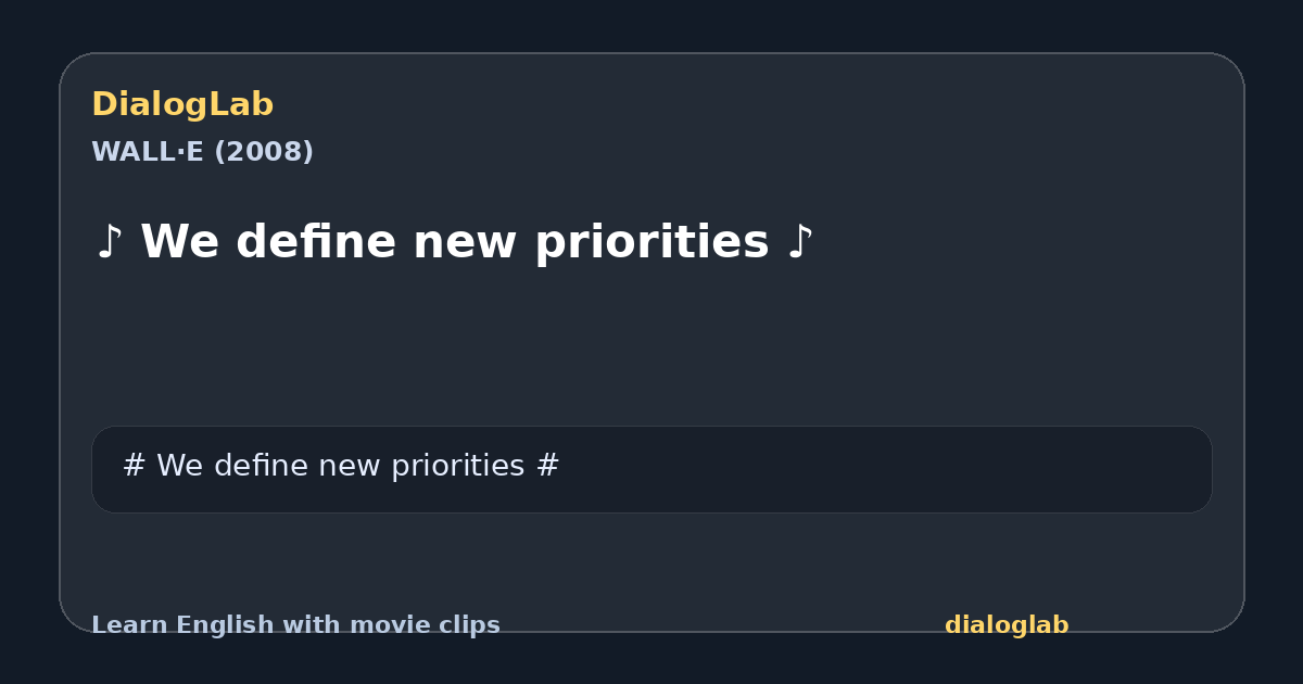 Share card for ♪ We define new priorities ♪