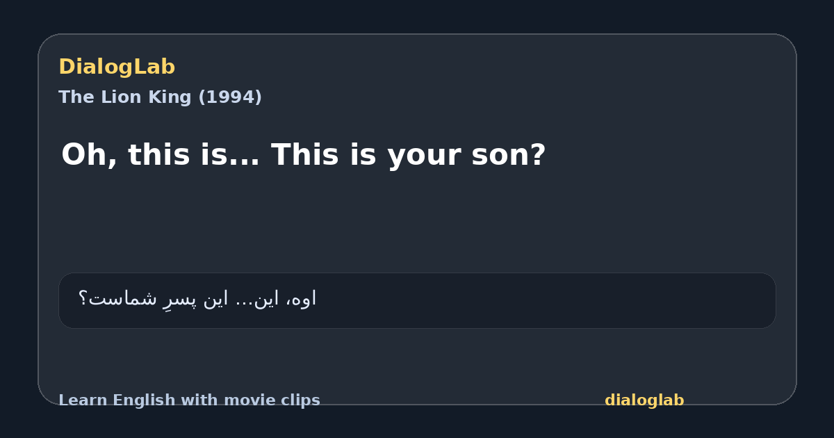 Share card for Oh, this is... This is your son?