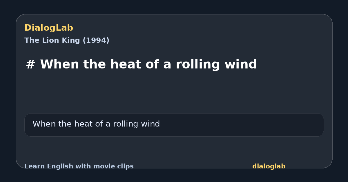 Share card for # When the heat of a rolling wind