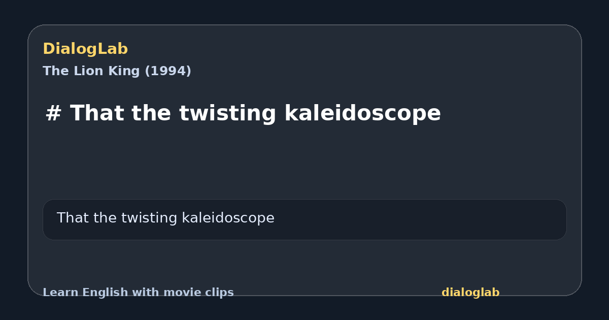 Share card for # That the twisting kaleidoscope