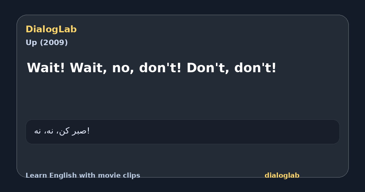 Share card for Wait! Wait, no, don't! Don't, don't!