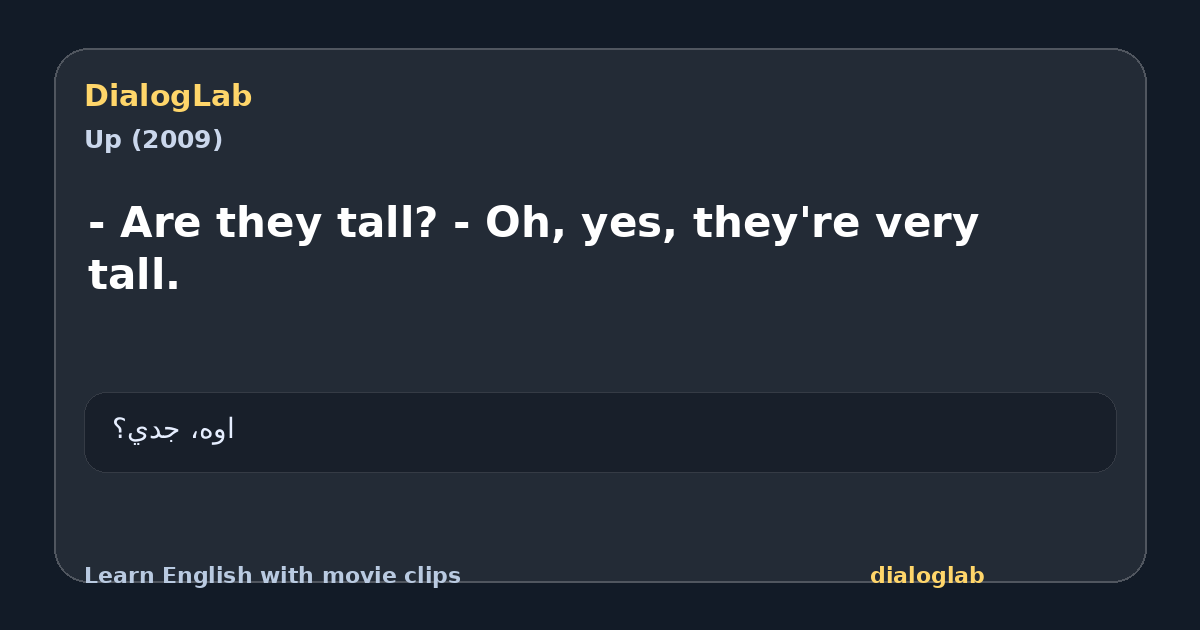 Share card for - Are they tall? - Oh, yes, they're very tall.