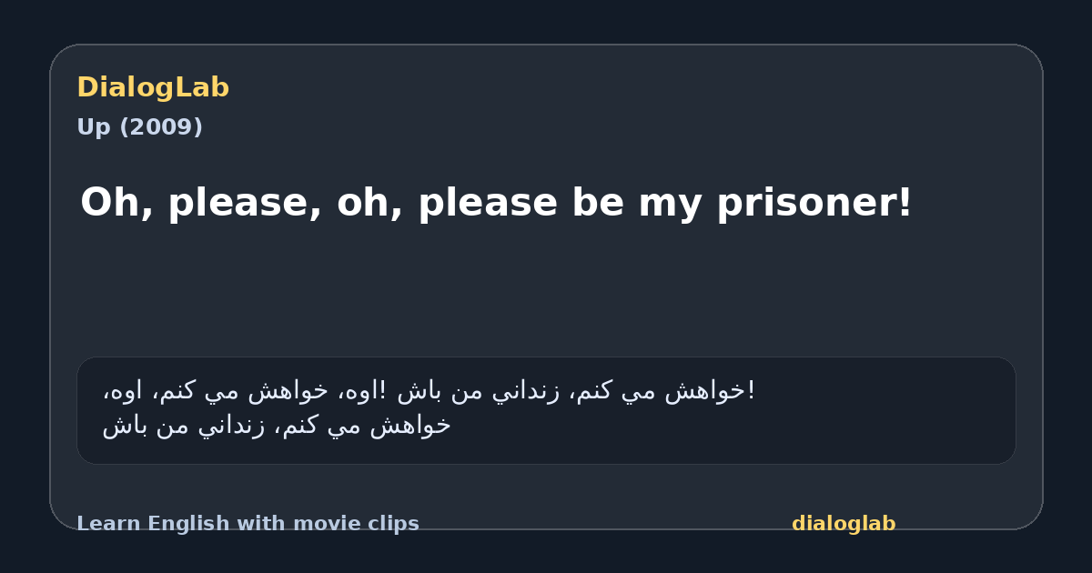 Share card for Oh, please, oh, please be my prisoner!