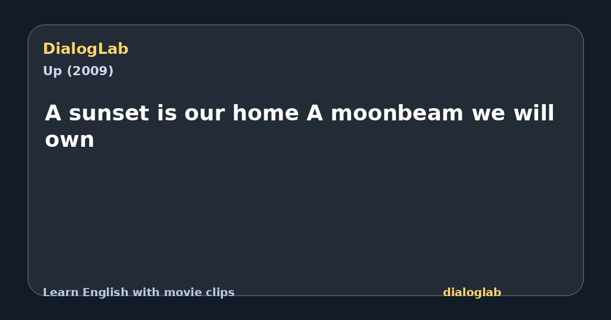 Share card for A sunset is our home A moonbeam we will own
