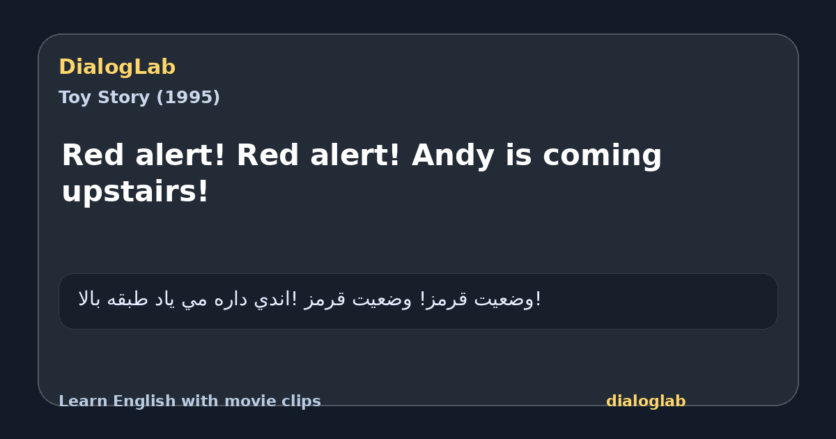 Share card for Red alert! Red alert! Andy is coming upstairs!