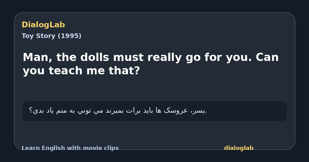 Share card for Man, the dolls must really go for you. Can you teach me that?