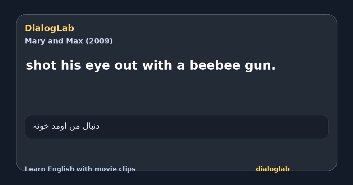 Share card for shot his eye out with a beebee gun.