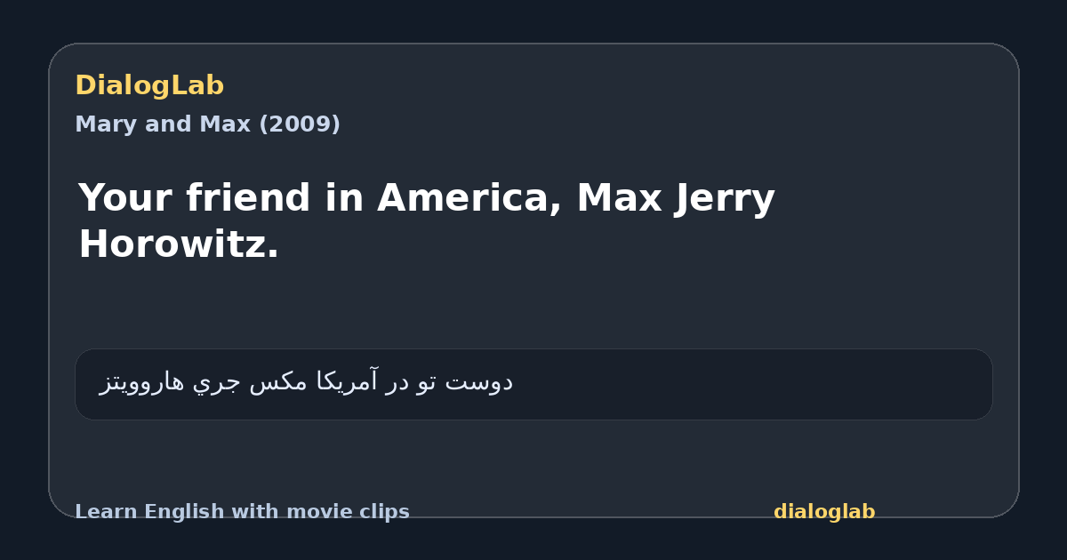 Share card for Your friend in America, Max Jerry Horowitz.
