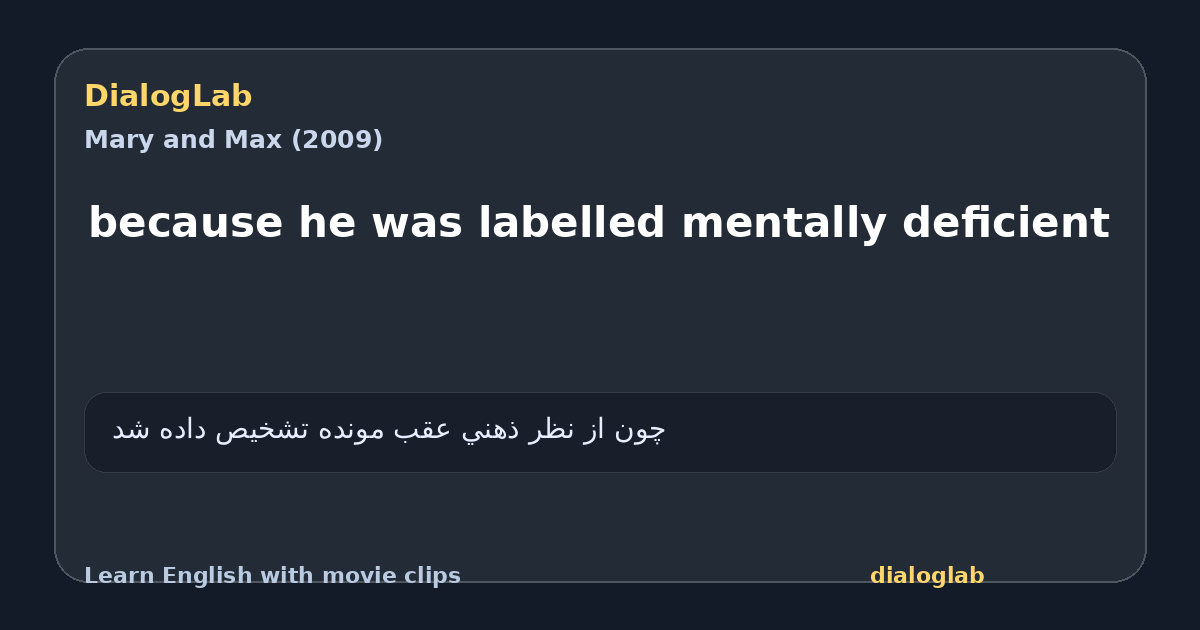 Share card for because he was labelled mentally deficient