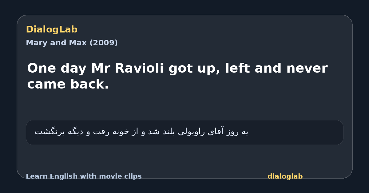 Share card for One day Mr Ravioli got up, left and never came back.