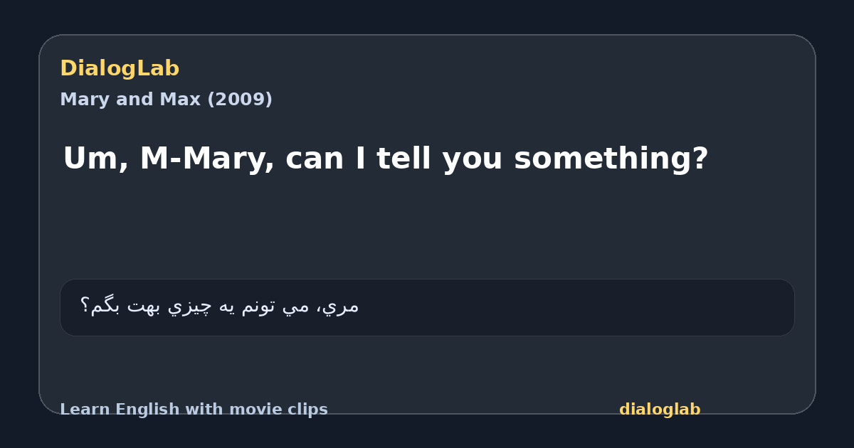 Share card for Um, M-Mary, can I tell you something?