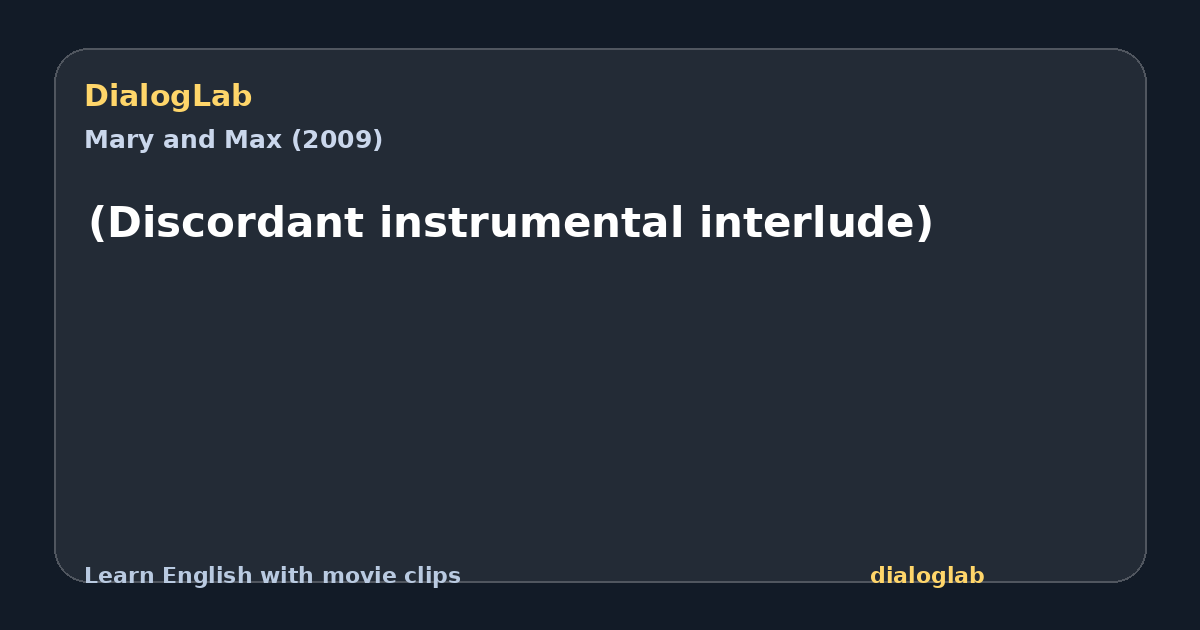 Share card for (Discordant instrumental interlude)
