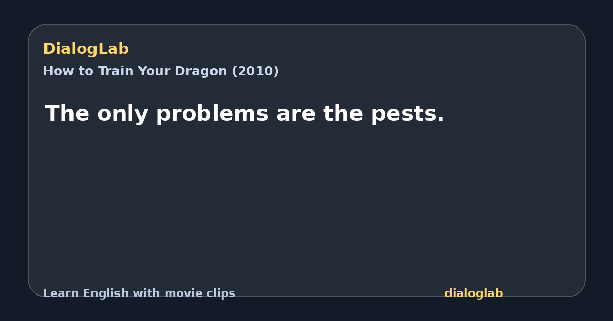 Share card for The only problems are the pests.