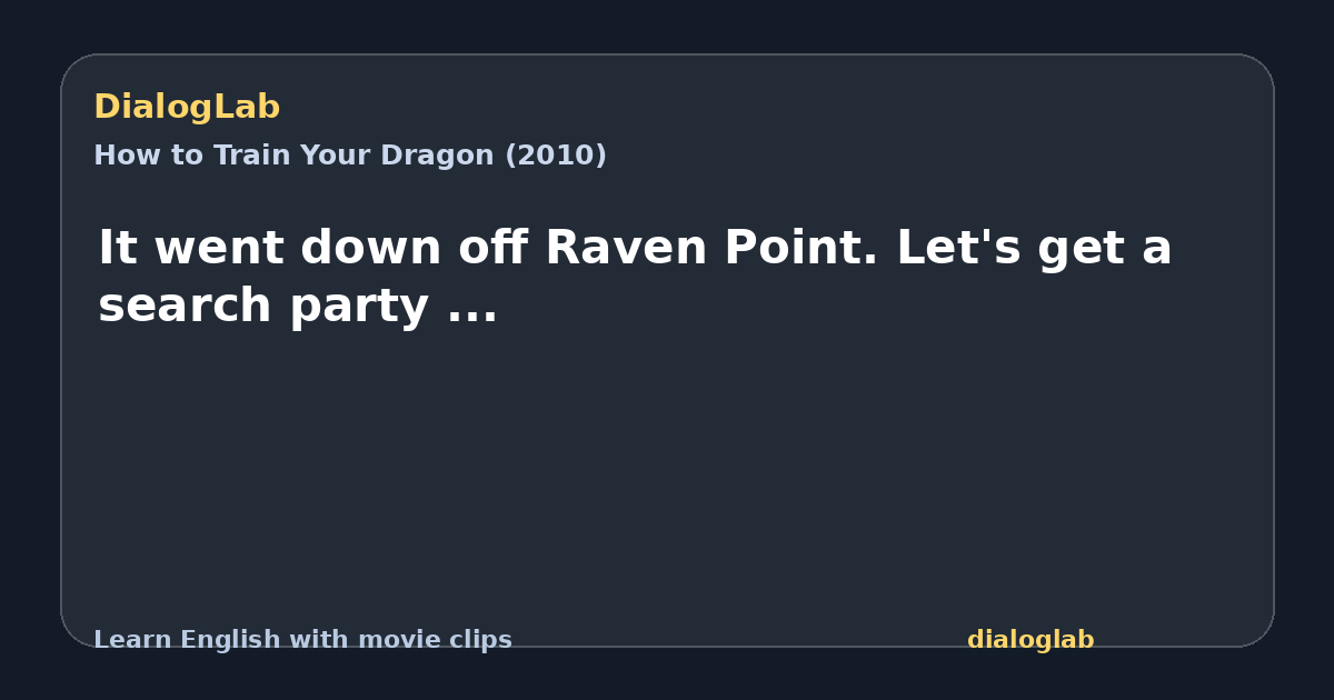 Share card for It went down off Raven Point. Let's get a search party ...