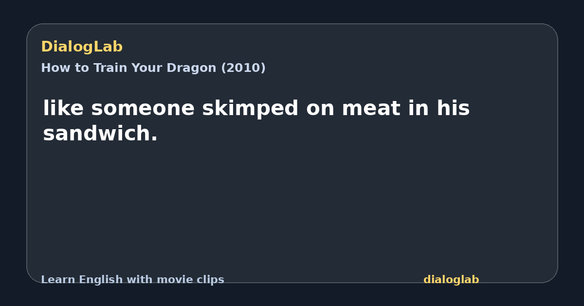 Share card for like someone skimped on meat in his sandwich.