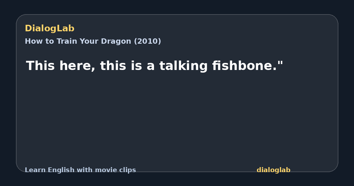 Share card for This here, this is a talking fishbone."