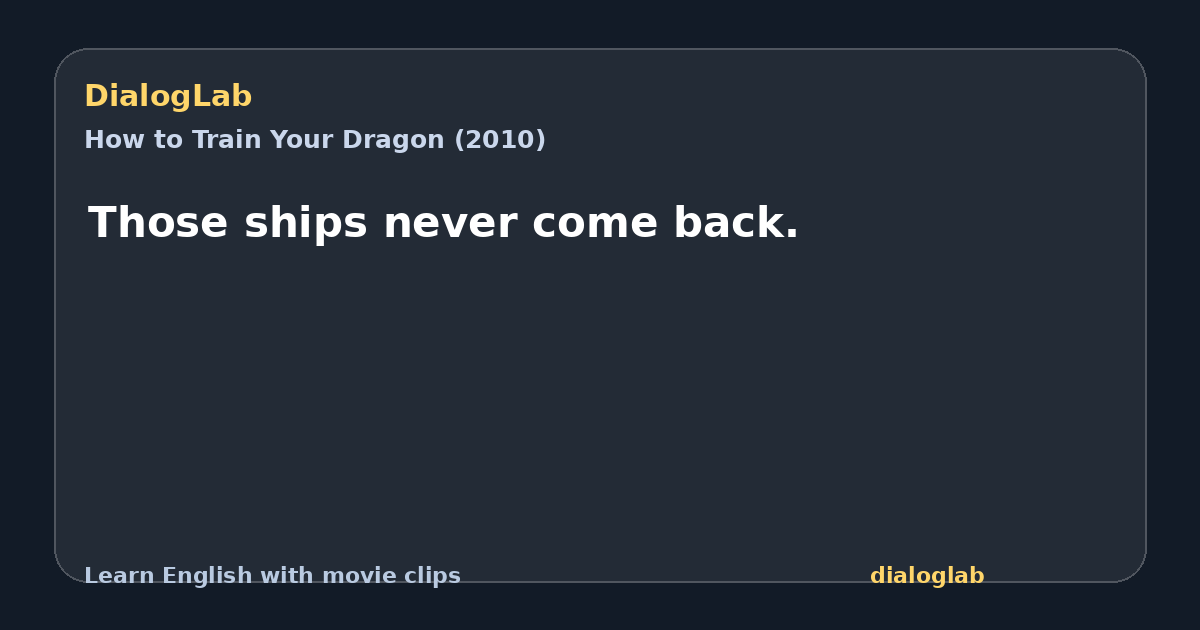 Share card for Those ships never come back.