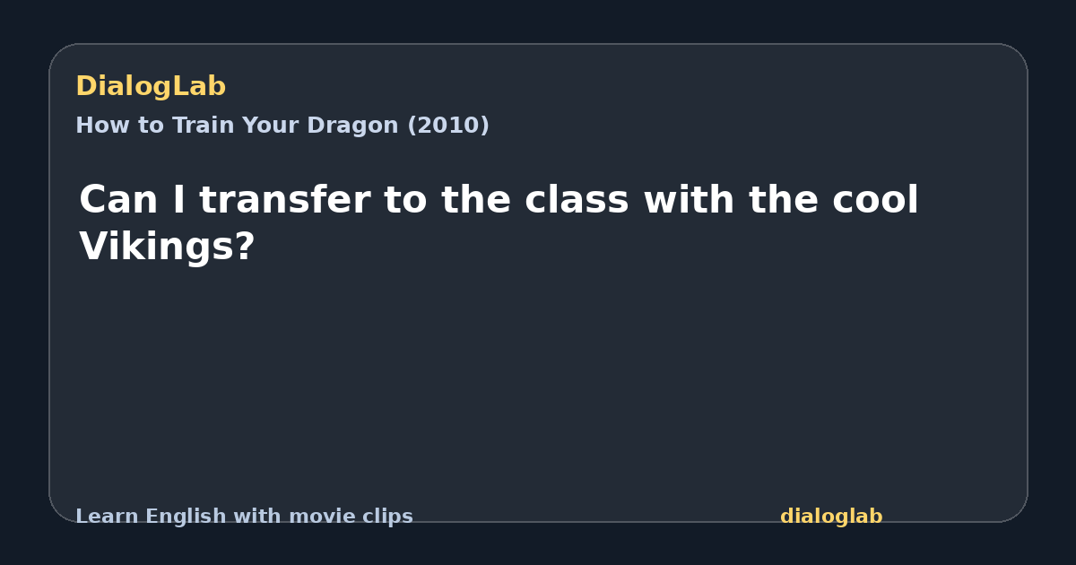 Share card for Can I transfer to the class with the cool Vikings?