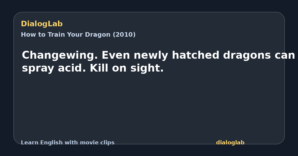 Share card for Changewing. Even newly hatched dragons can spray acid. Kill on sight.