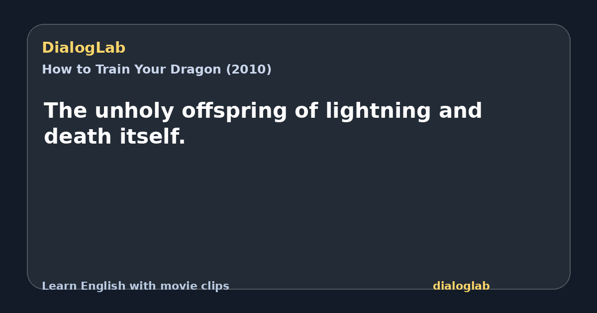 Share card for The unholy offspring of lightning and death itself.