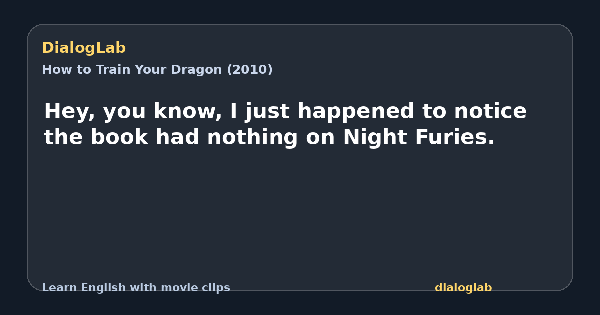 Share card for Hey, you know, I just happened to notice the book had nothing on Night Furies.