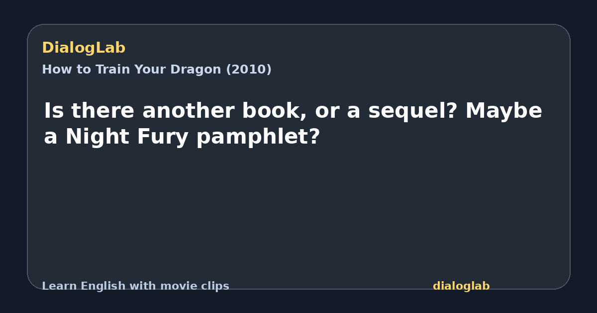 Share card for Is there another book, or a sequel? Maybe a Night Fury pamphlet?