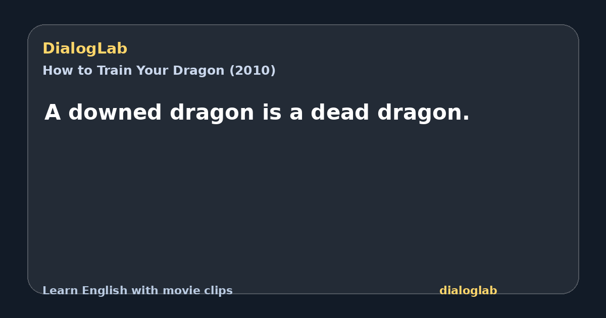 Share card for A downed dragon is a dead dragon.