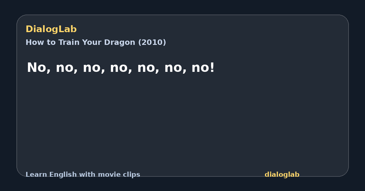 Share card for No, no, no, no, no, no, no!