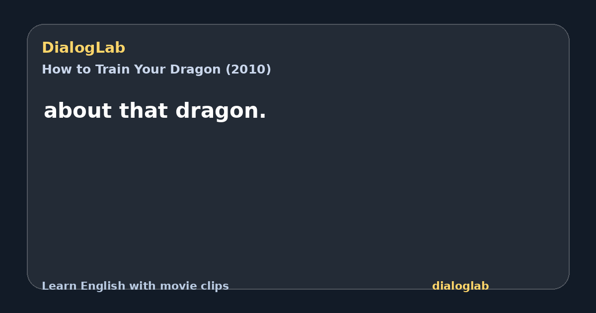 Share card for about that dragon.