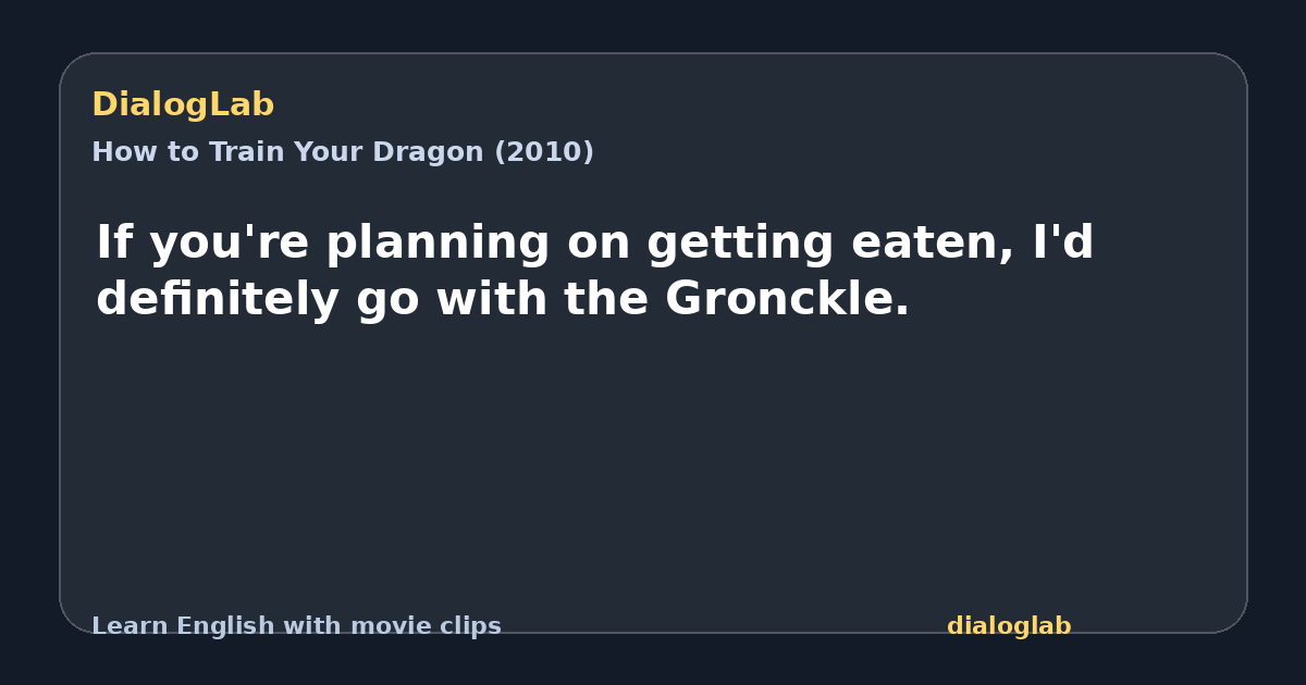 Share card for If you're planning on getting eaten, I'd definitely go with the Gronckle.