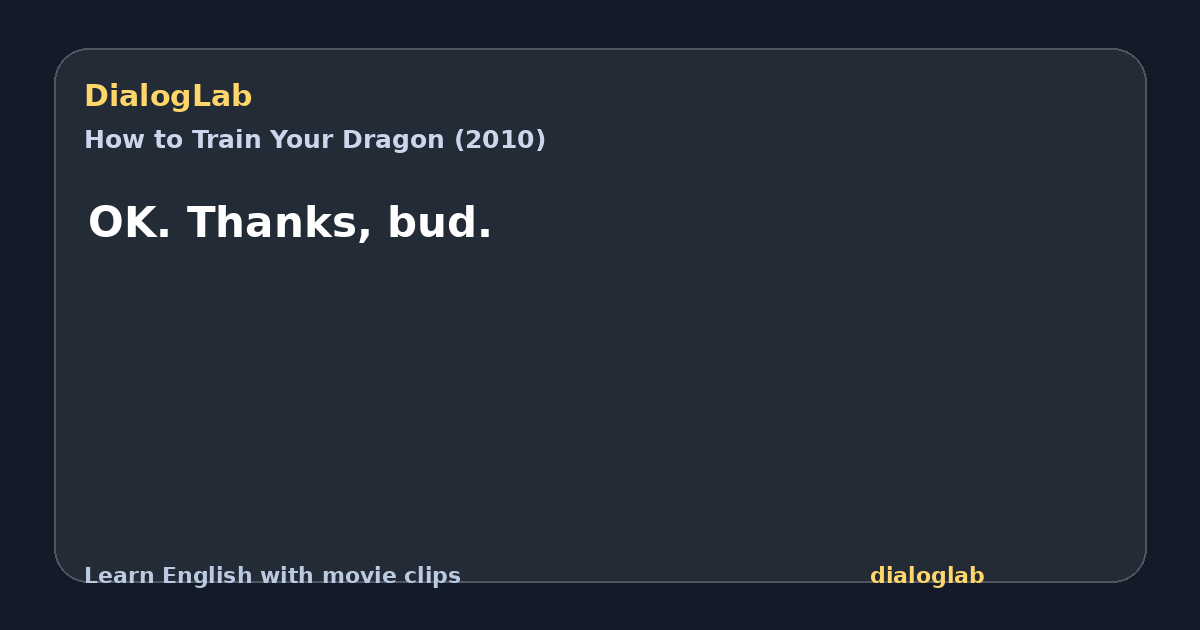 Share card for OK. Thanks, bud.