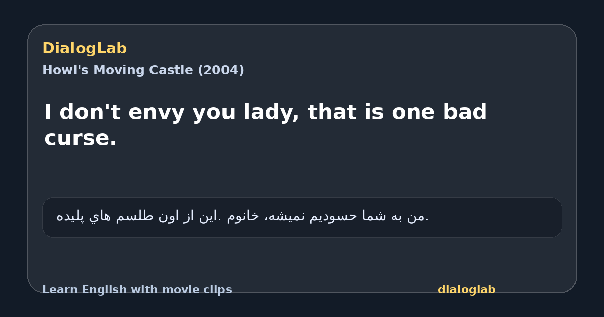 Share card for I don't envy you lady, that is one bad curse.