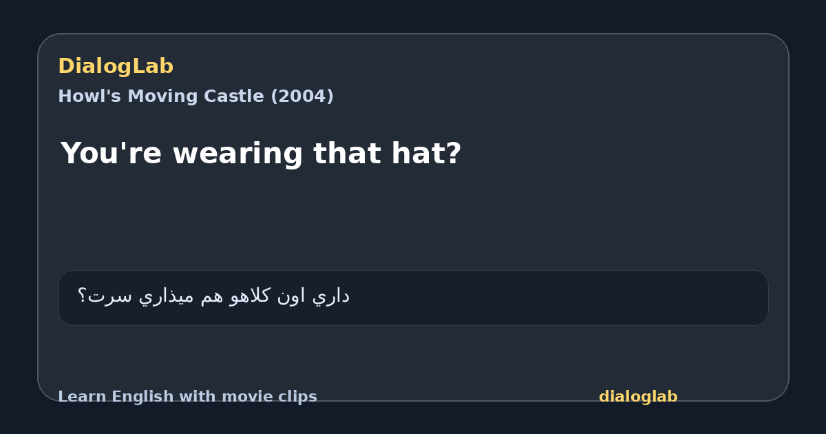 Share card for You're wearing that hat?