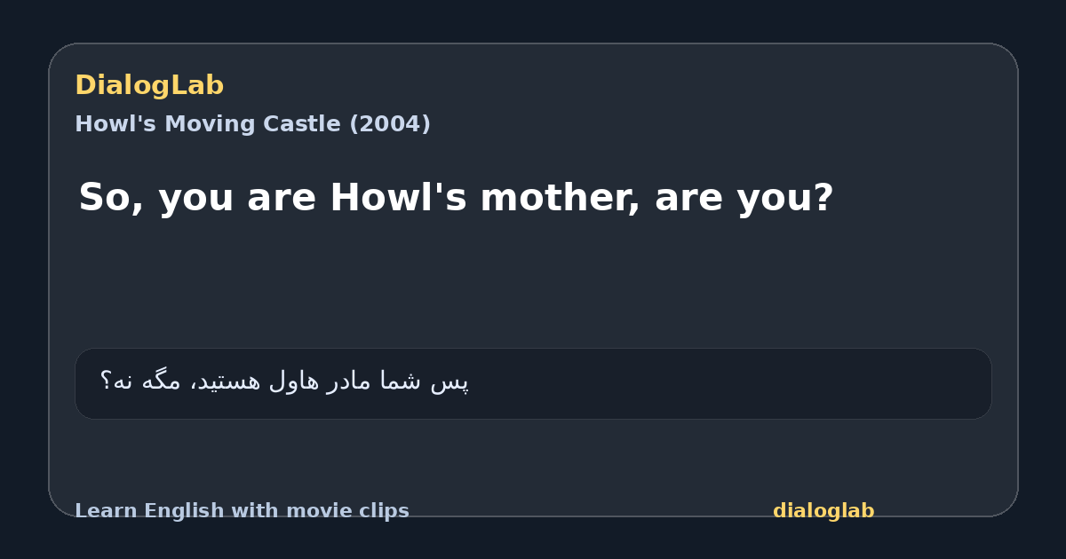Share card for So, you are Howl's mother, are you?