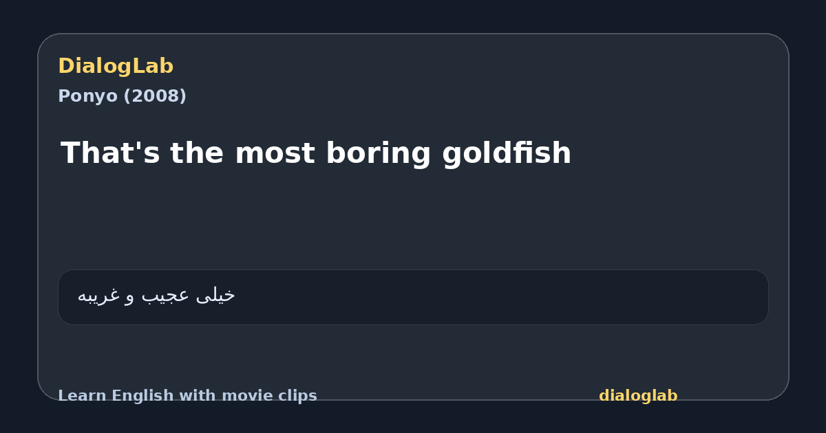 Share card for That's the most boring goldfish