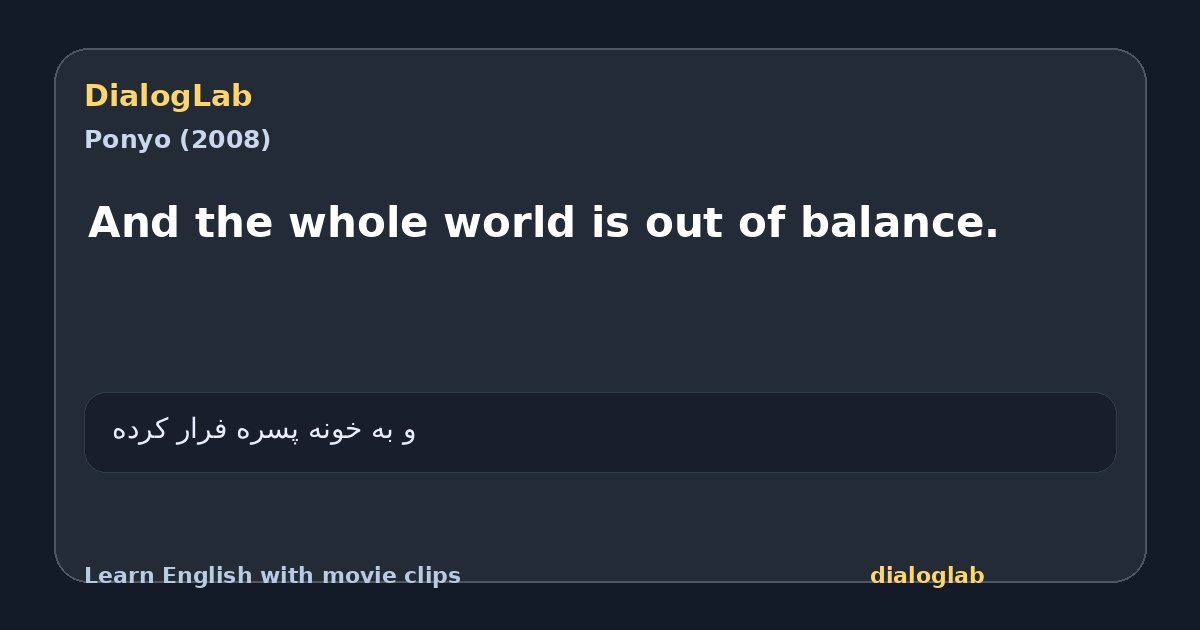Share card for And the whole world is out of balance.