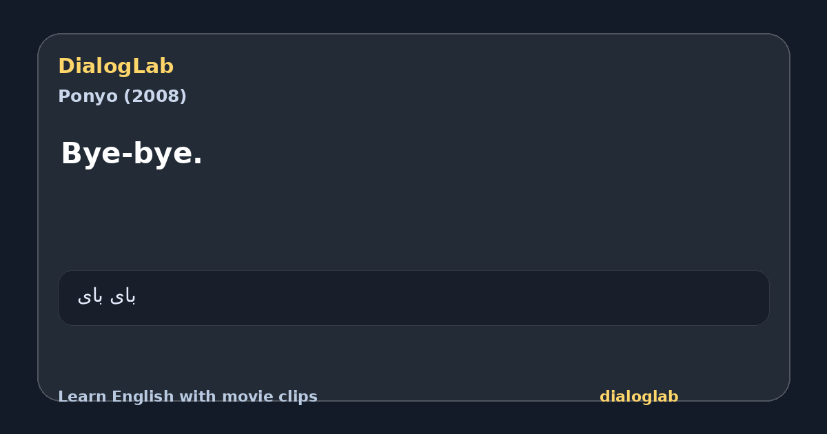 Share card for Bye-bye.
