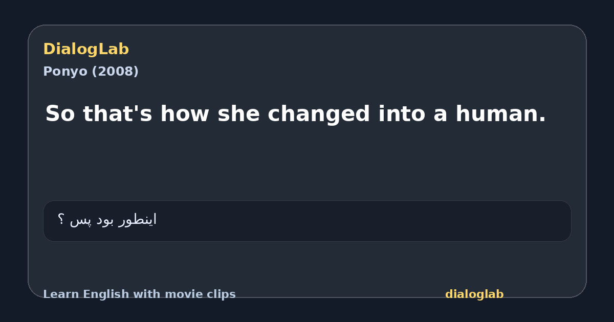 Share card for So that's how she changed into a human.