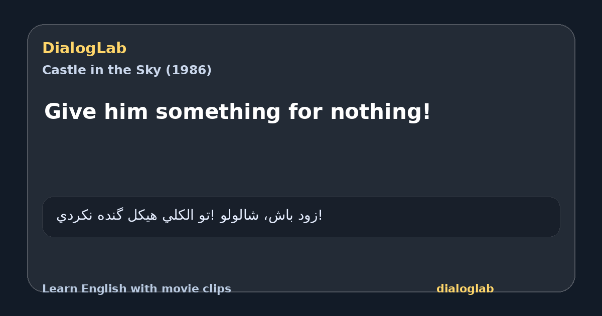 Share card for Give him something for nothing!