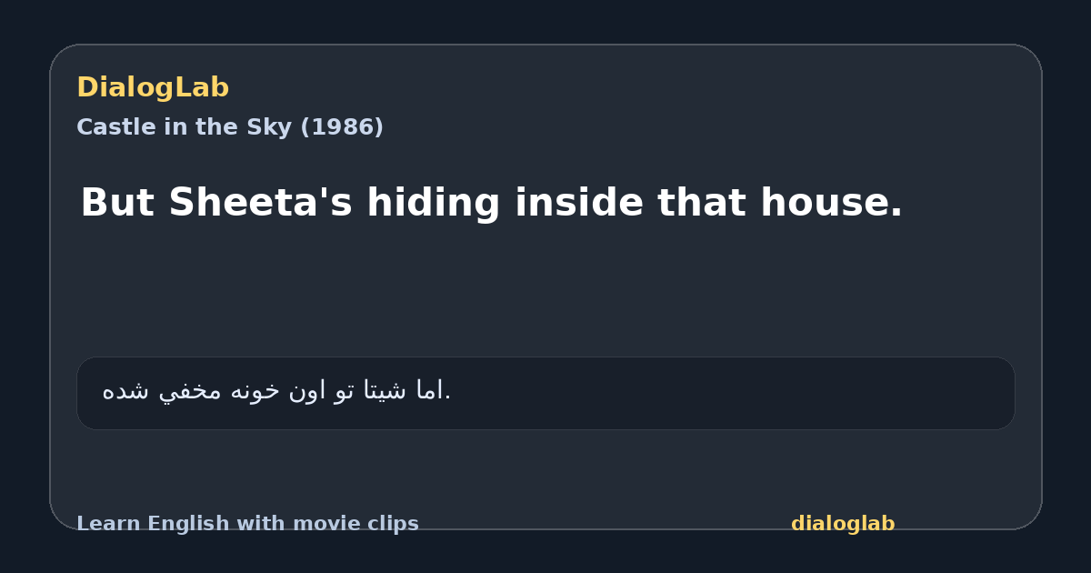 Share card for But Sheeta's hiding inside that house.