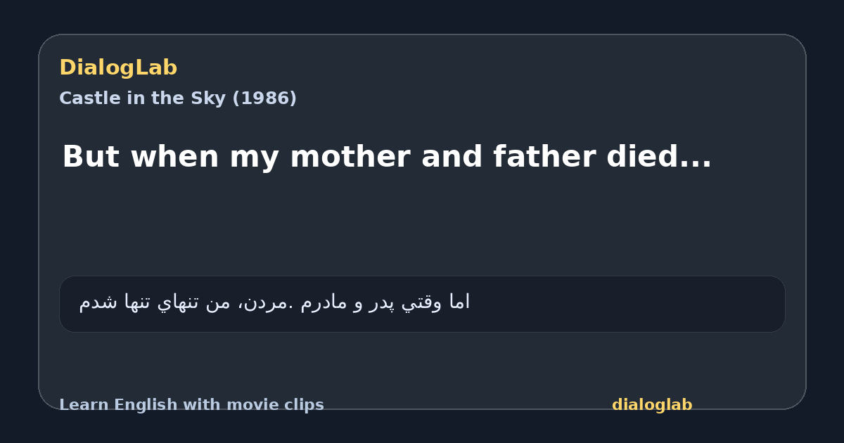 Share card for But when my mother and father died...