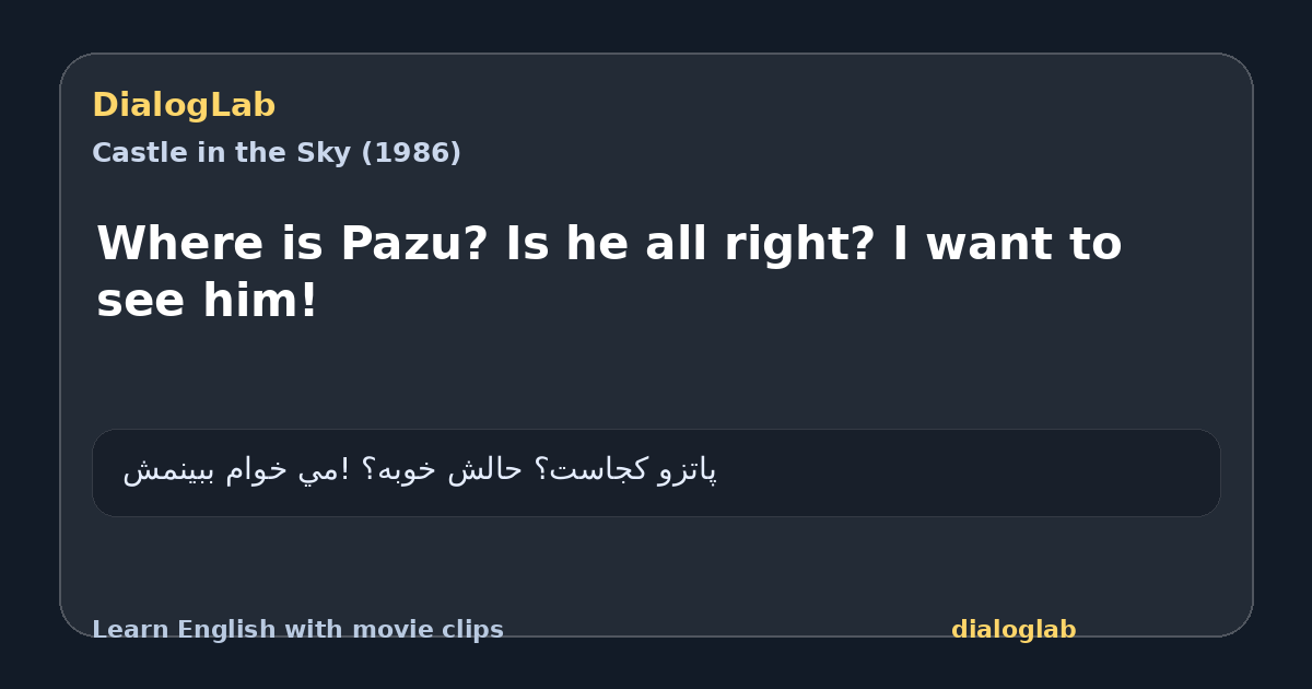 Share card for Where is Pazu? Is he all right? I want to see him!