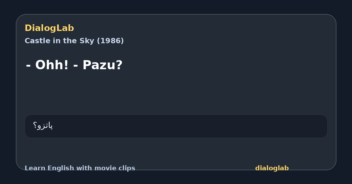 Share card for - Ohh! - Pazu?