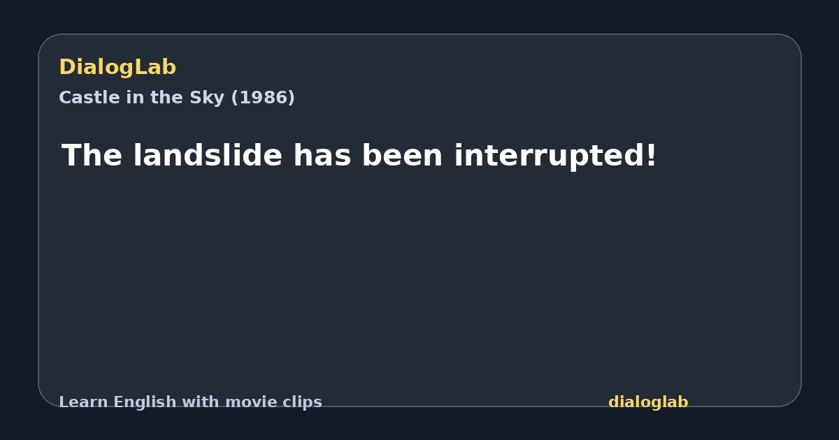 Share card for The landslide has been interrupted!