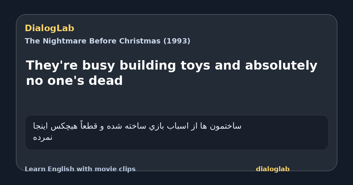 Share card for They're busy building toys and absolutely no one's dead