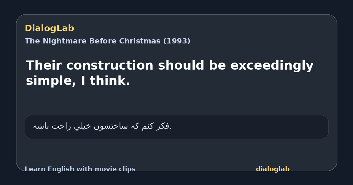 Share card for Their construction should be exceedingly simple, I think.
