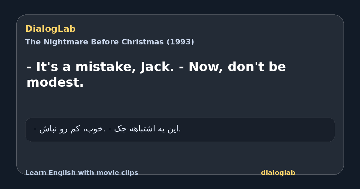 Share card for - It's a mistake, Jack. - Now, don't be modest.